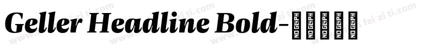 Geller Headline Bold字体转换